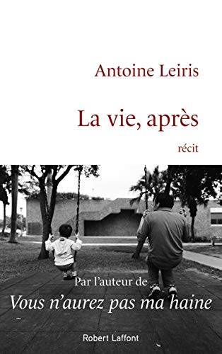 La Vie, Apres von ROBERT LAFFONT