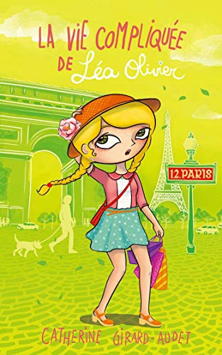La vie compliquée de Léa Olivier, Tome 12 : Paris von Kennes