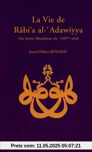 La vie de Rabi'a al-Adawiyya