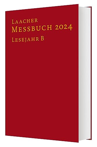 Laacher Messbuch LJ B 2024 von Katholisches Bibelwerk