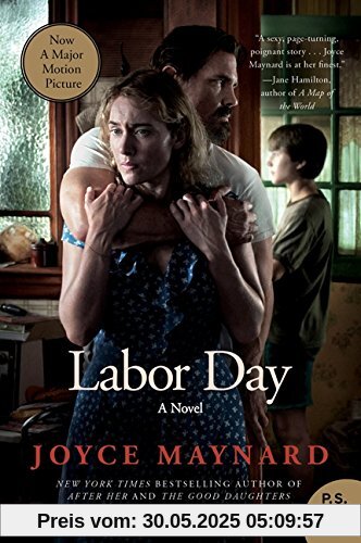 Labor Day Movie Tie- In Edition: A Novel (P.S.)