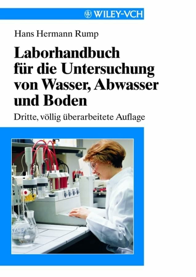 Laborhandbuch Für Die Untersuchung von Wasser, Abwasser Und Boden Laborhandbuch Für Die Untersuchung von Wasser, Abwasser Und Boden