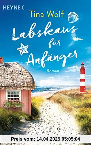 Labskaus für Anfänger: Roman