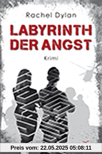 Labyrinth der Angst