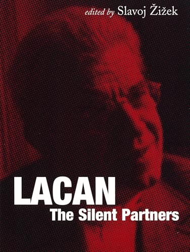 Lacan: The Silent Partners (Wo Es War) von Verso
