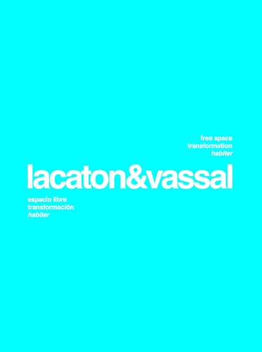 Lacaton & Vassal. Free space, transformation, habiter: 2nd edition von KÖNIG, WALTHER
