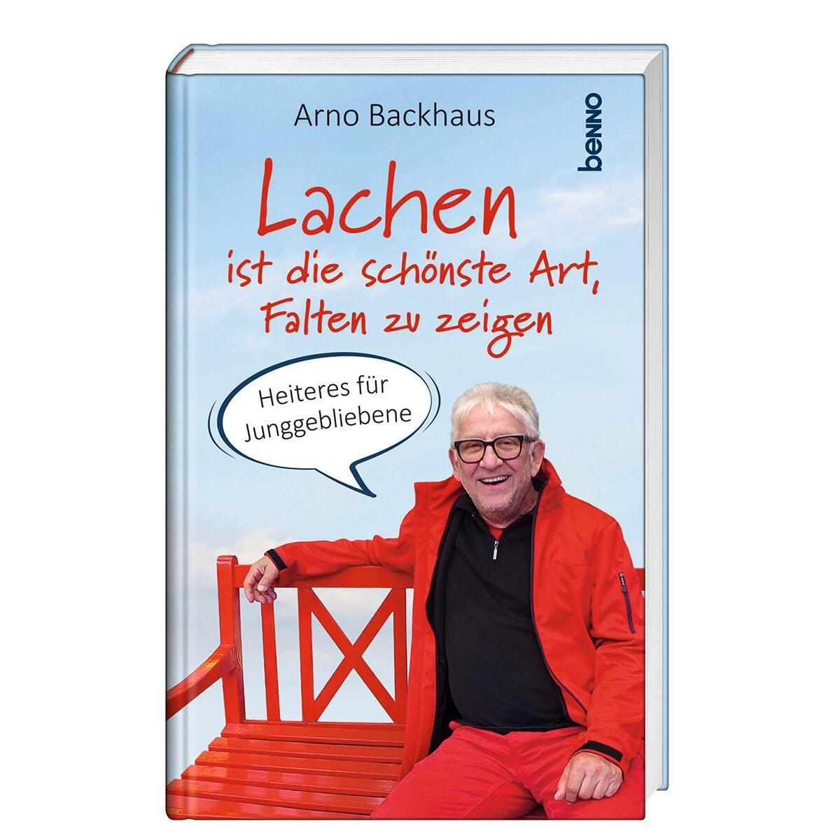 Lachen ist die schönste Art, Falten zu zeigen von St. Benno Verlag
