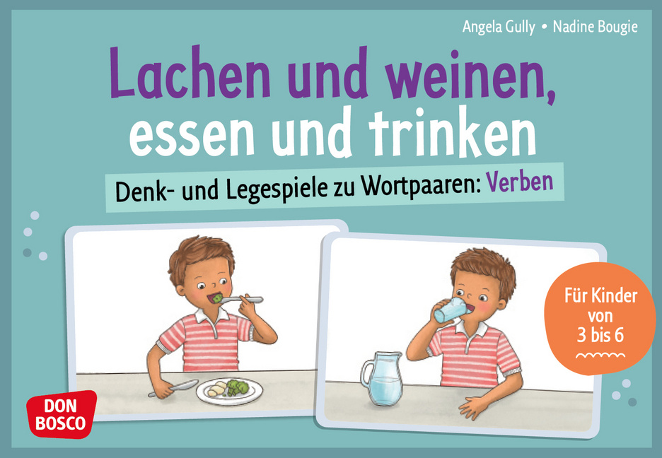 Lachen und weinen, essen und trinken Lachen und weinen, essen und trinken von Don Bosco Medien