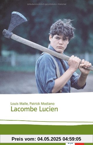 Lacombe Lucien: Lektüren Französisch. Texte et documents Lacombe Lucien: Lektüren Französisch. Texte et documents