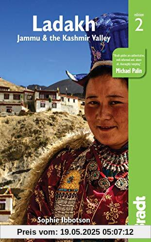 Ladakh, Jammu and the Kashmir Valley (Bradt Travel Guide)
