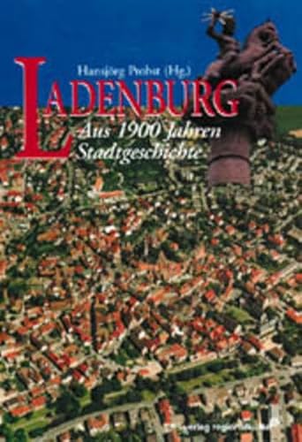 Ladenburg: Aus 1900 Jahren Stadtgeschichte