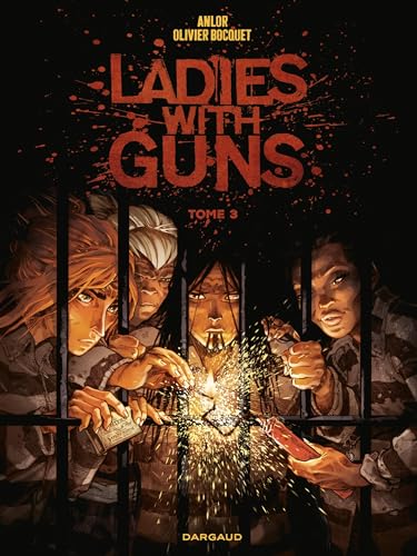 Ladies with guns - Tome 3 von DARGAUD