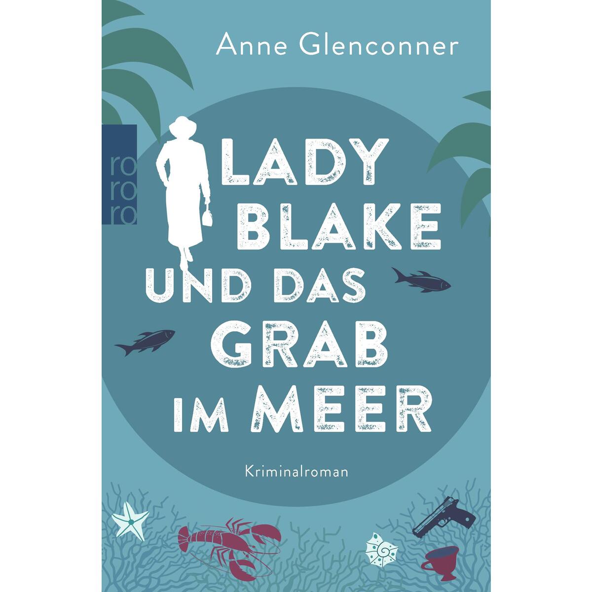 Lady Blake und das Grab im Meer von Rowohlt Taschenbuch