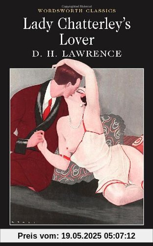 Lady Chatterley's Lover (Wordsworth Classics)