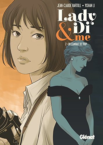 Lady Di & Me - Tome 02: Un scandale de trop von GLÉNAT BD