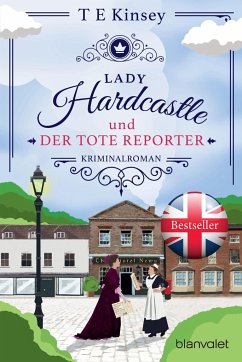 Lady Hardcastle und der tote Reporter / Lady Hardcastle Bd.5 von Blanvalet