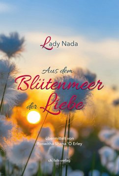 Lady Nada - aus dem Blütenmeer der Liebe von Christa Falk Verlag