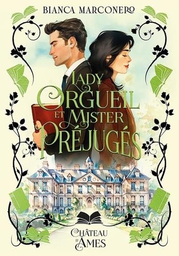 Lady Orgueil et Mister Préjugés von CHATEAU AMES