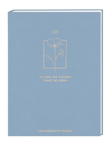Lady-Terminplaner 2026 Dankbarkeits-Planer: Terminplaner Softcover Lady-Terminplaner 2026 Dankbarkeits-Planer: Terminplaner Softcover von Grafik Werkstatt "Das Original"
