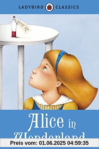 Ladybird Classics: Alice in Wonderland