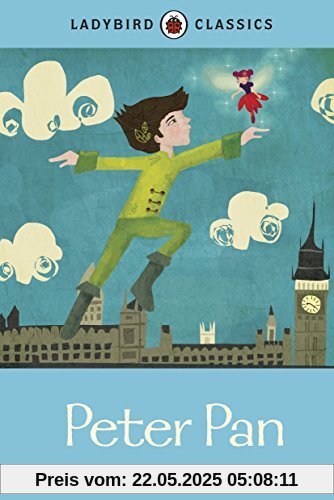 Ladybird Classics: Peter Pan Ladybird Classics: Peter Pan