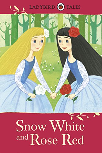 Ladybird Tales: Snow White and Rose Red von Ladybird