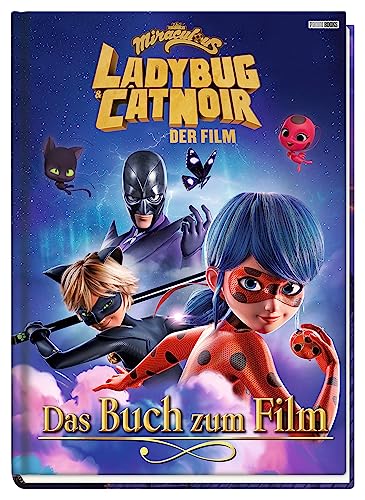 Miraculous: Ladybug & Cat Noir Der Film: Das Buch zum Film: Geschichtenbuch von Panini