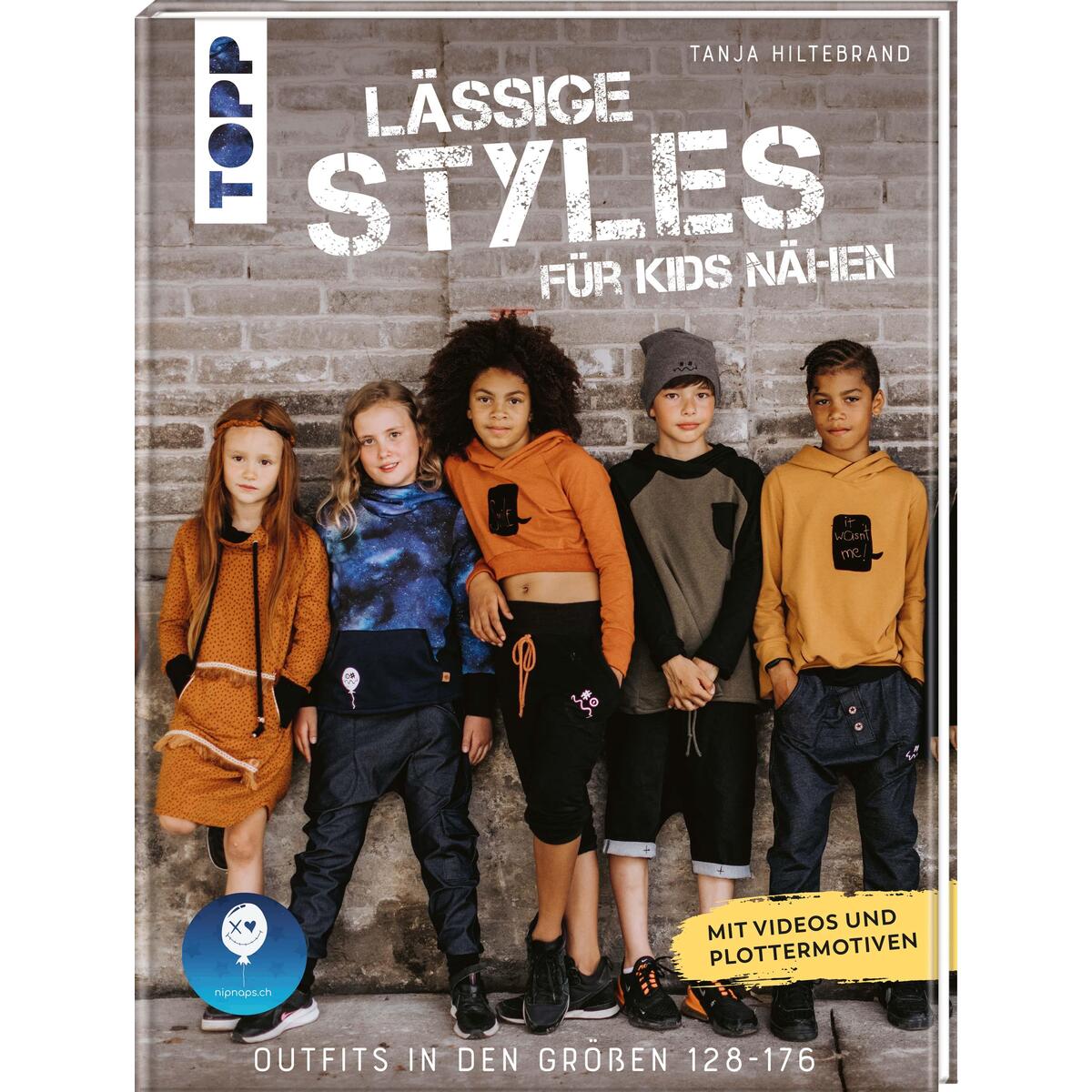 Lässige Styles für Kids nähen Lässige Styles für Kids nähen von Frech Verlag GmbH
