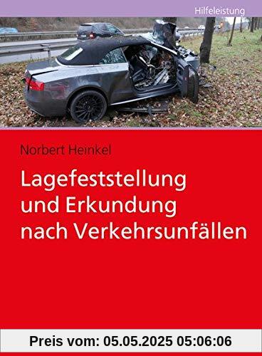 Lagefeststellung und Erkundung nach Verkehrsunfällen