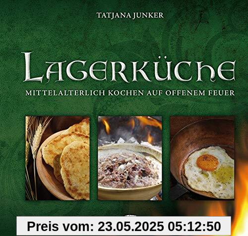 Lagerküche: Mittelalterlich Kochen auf offenem Feuer