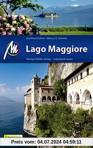 Lago Maggiore: Reiseführer mit vielen praktischen Tipps.