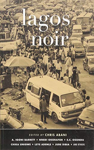 Lagos Noir von Cassava Republic Press