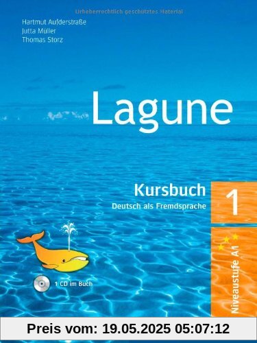 Lagune 1. Deutsch als Fremdsprache. Kursbuch mit Audio-CD: Kursbuch Bk. 1