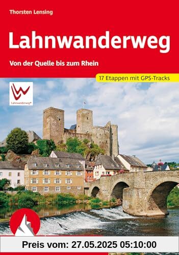 Lahnwanderweg: Von der Quelle bis zum Rhein. 17 Etappen mit GPS-Tracks (Rother Wanderführer)
