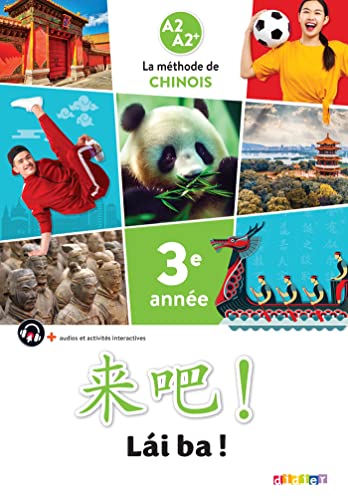 Lai Ba ! 3 - Chinois 3e année - Ed. 2023 - Livre élève: Manuel de l'élève