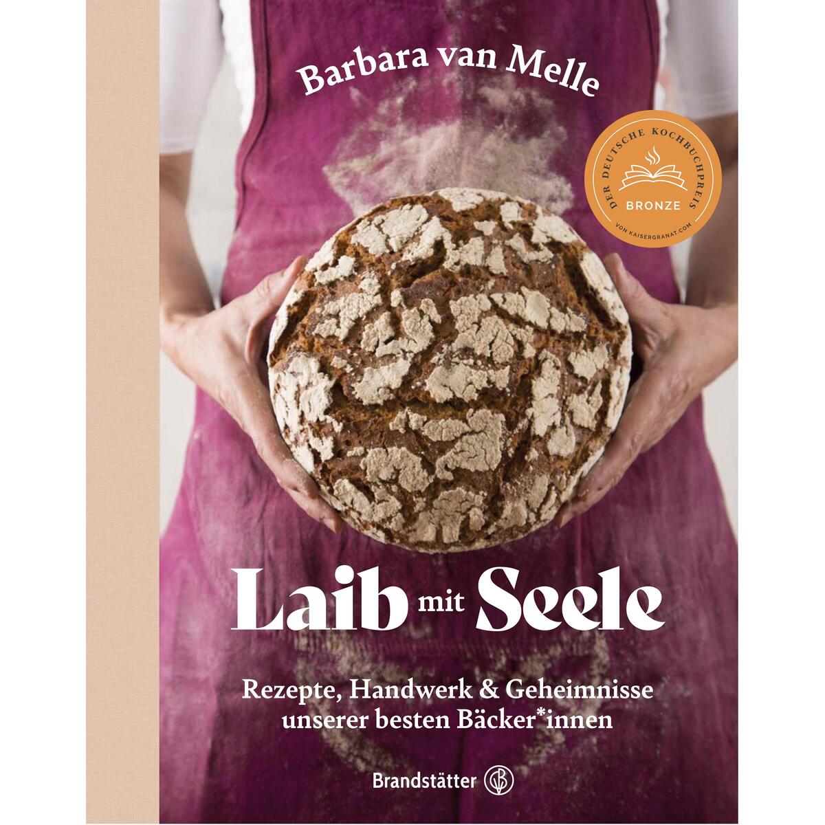 Laib mit Seele Laib mit Seele von Brandstätter Verlag