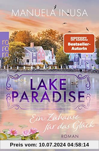 Lake Paradise – Ein Zuhause für das Glück (Lake Paradise-Reihe, Band 1)