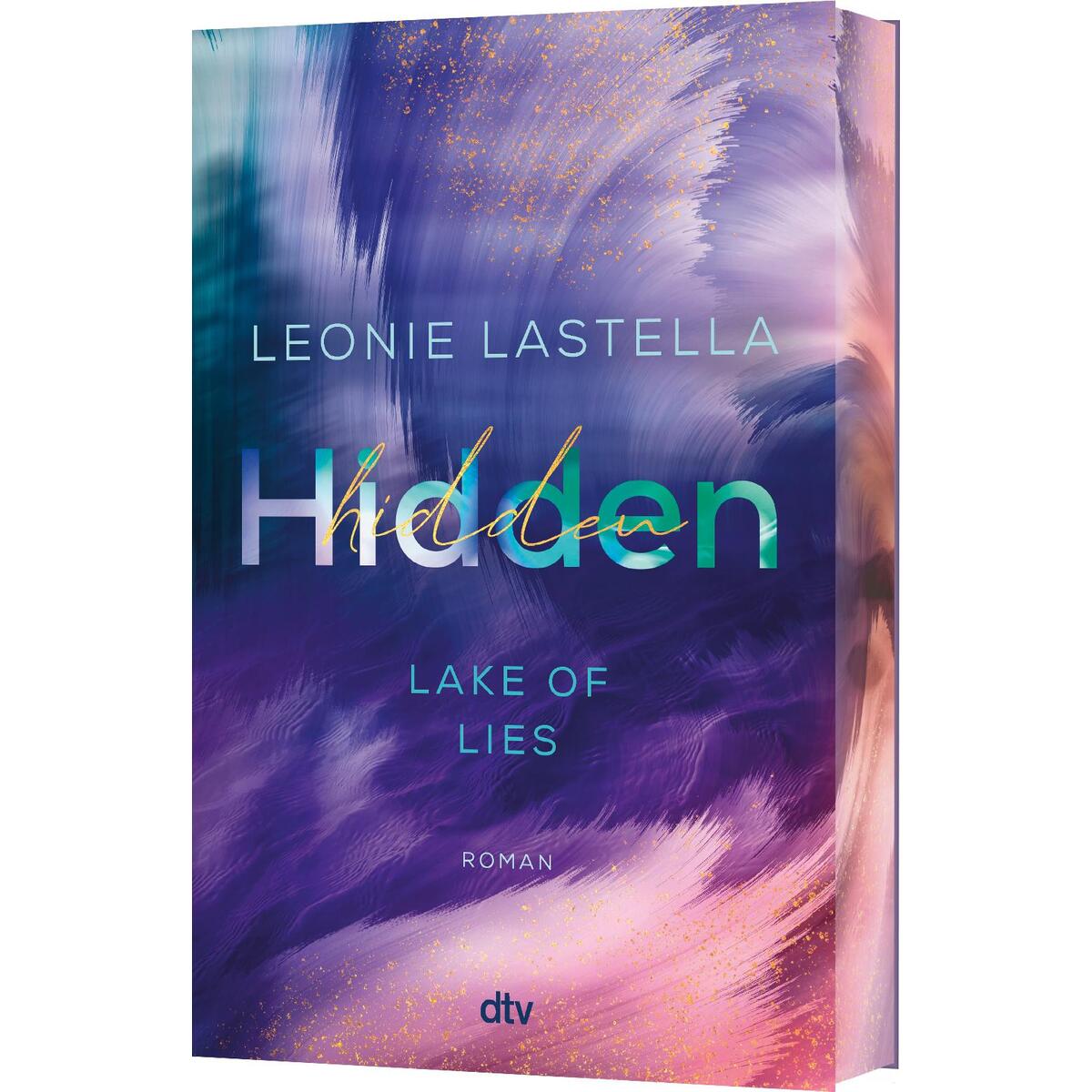 Lake of Lies - Hidden von dtv Verlagsgesellschaft