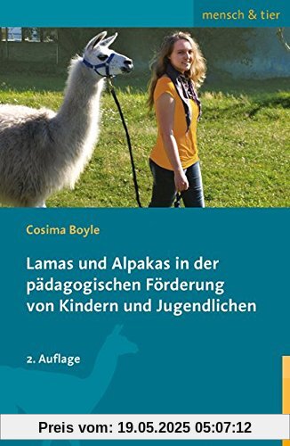 Lamas und Alpakas in der pädagogischen Förderung von Kindern und Jugendlichen