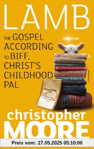 Lamb. The Gospel According to Biff, Christ's Childhood Pal (Orbit)