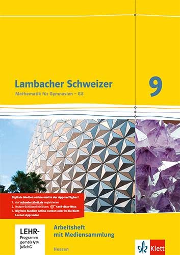 Lambacher Schweizer Mathematik 9 - G8. Ausgabe Hessen: Arbeitsheft plus Lösungsheft und Lernsoftware Klasse 9 (Lambacher Schweizer. Ausgabe für Hessen ab 2013)