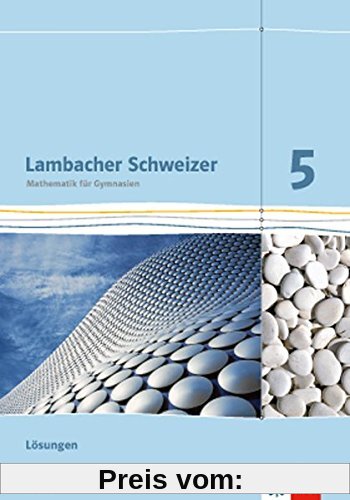 Lambacher Schweizer / Lösungen 5. Schuljahr: Ausgabe für Hessen G8