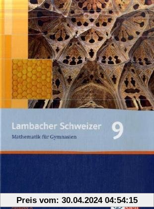 Lambacher Schweizer - Allgemeine Ausgabe. Neubearbeitung: Lambacher Schweizer - Neubearbeitung. 9. Schuljahr. Allgemeine Ausgabe: Schülerbuch: BD 5