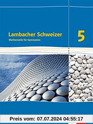 Lambacher Schweizer - Ausgabe Nordrhein-Westfalen (2016) / Mathematik für Gymnasien: Arbeitsheft plus Lösungsheft / 5. Schuljahr