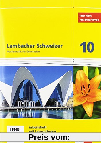 Lambacher Schweizer - Ausgabe für Baden-Württemberg / Arbeitsheft mit Lösungsheft und Lernsoftware 10. Schuljahr