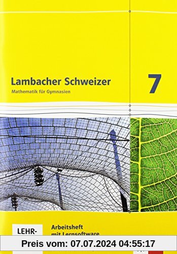 Lambacher Schweizer - Ausgabe für Baden-Württemberg / Arbeitsheft plus Lösungsheft und Lernsoftware 7. Schuljahr