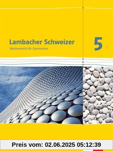 Lambacher Schweizer - Ausgabe für Baden-Württemberg / Schülerbuch 5. Schuljahr