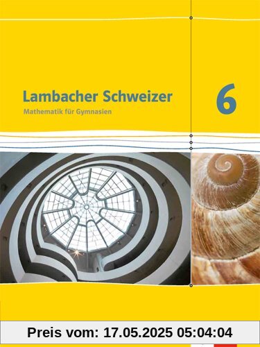 Lambacher Schweizer - Ausgabe für Baden-Württemberg / Schülerbuch 6. Schuljahr