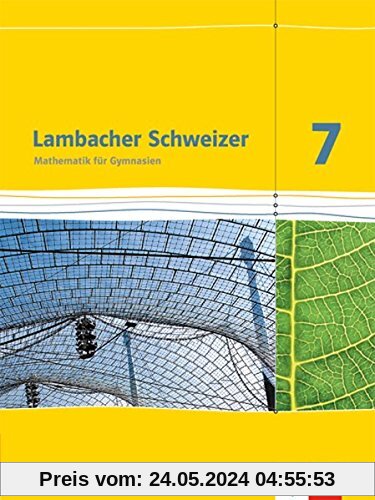 Lambacher Schweizer - Ausgabe für Baden-Württemberg / Schülerbuch 7. Schuljahr