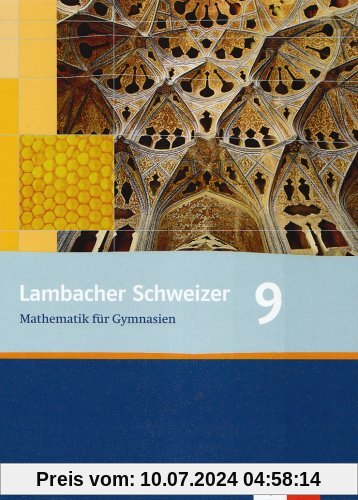 Lambacher Schweizer - Ausgabe für Bayern: Lambacher Schweizer LS Mathematik 9. Schülerbuch Neu. Bayern